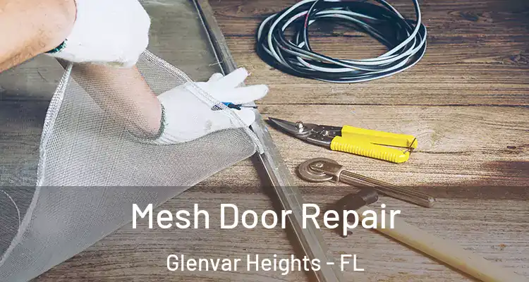  Mesh Door Repair Glenvar Heights - FL