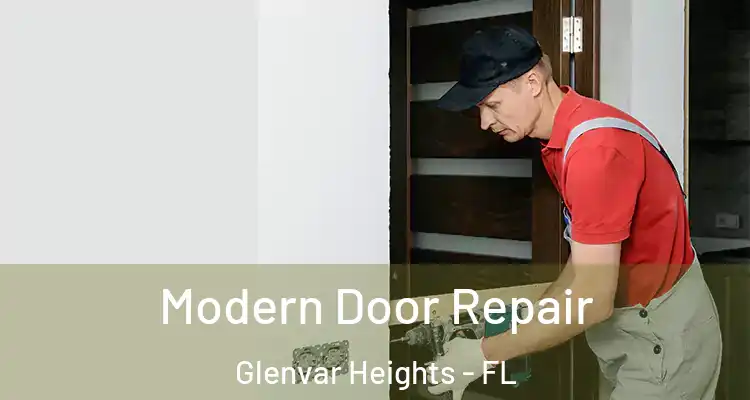  Modern Door Repair Glenvar Heights - FL