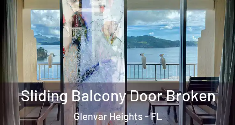  Sliding Balcony Door Broken Glenvar Heights - FL