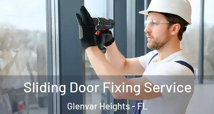  Sliding Door Fixing Service Glenvar Heights - FL