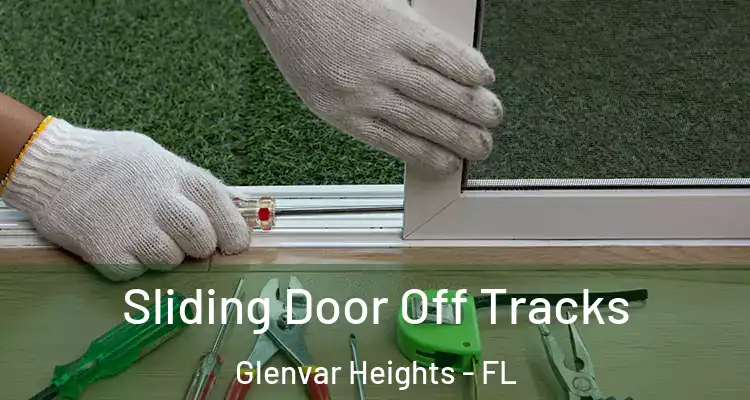  Sliding Door Off Tracks Glenvar Heights - FL